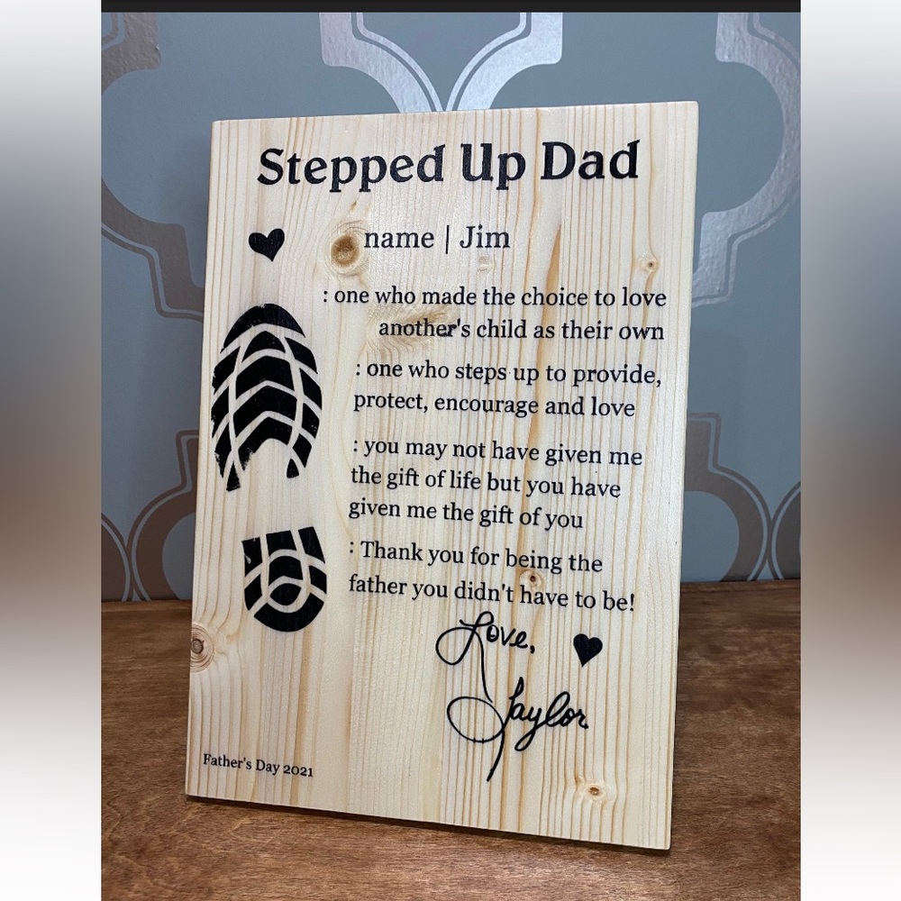 Stepped Up Dad Wooden Sign